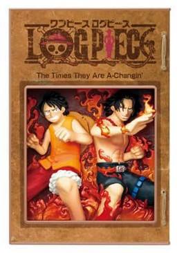 One Piece Log Piece 蒙奇·D·路飞 波特卡斯·D·艾斯 The Times They Are a-Changin'