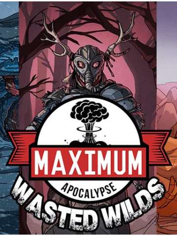 Maximum Apocalypse: Wasted Wilds